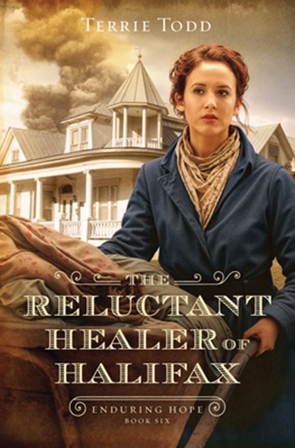 The Reluctant Healer of Halifax: Volume 6, Terrie Todd - Paperback - 9798891514027