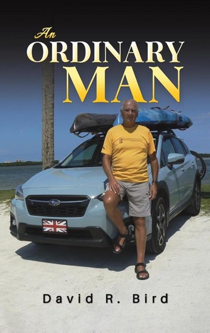 An Ordinary Man, David R Bird - Gebonden - 9798891550681
