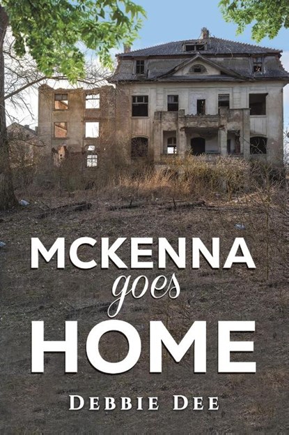 McKenna Goes Home, Debbie Dee - Paperback - 9798891553200
