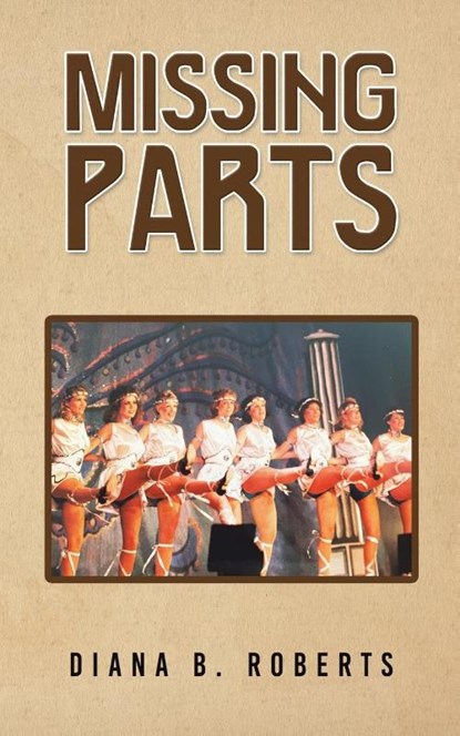 Missing Parts, Diana B Roberts - Paperback - 9798891553484