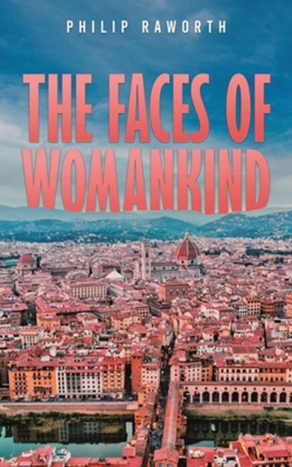 The Faces of Womankind, Philip Raworth - Paperback - 9798891558953