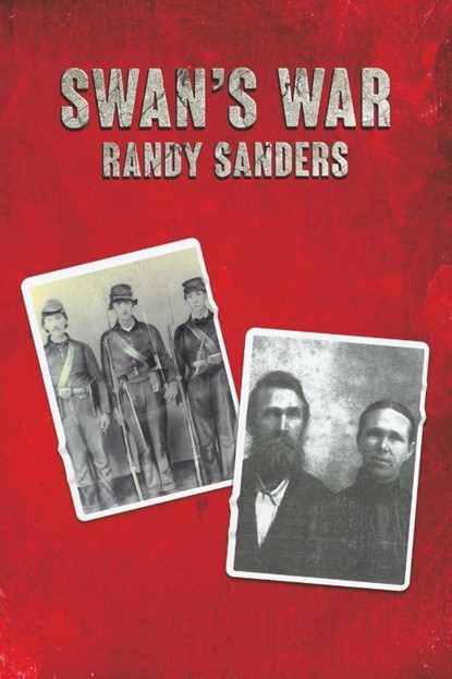 Swan’s War, Randy Sanders - Paperback - 9798891559677