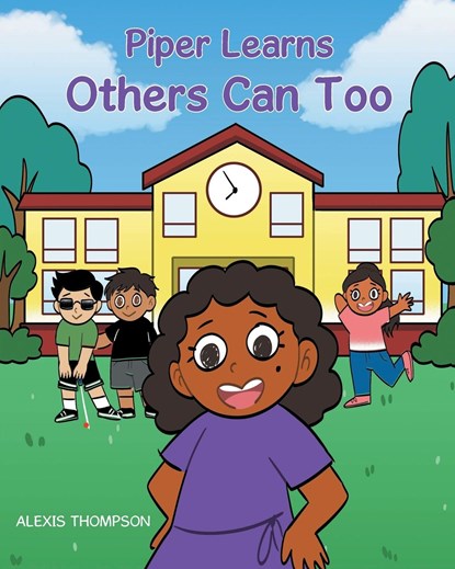 Piper Learns Others Can Too, Alexis Thompson - Paperback - 9798891573918