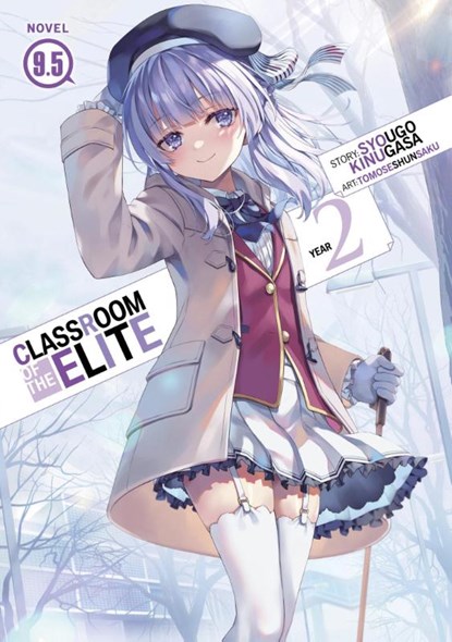 Classroom of the Elite: Year 2 (Light Novel) Vol. 9.5, Syougo Kinugasa - Paperback - 9798891602250