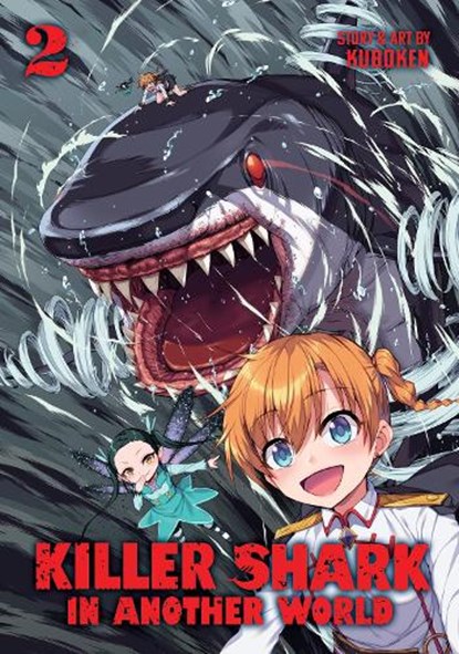 Killer Shark in Another World Vol. 2, Kuboken - Paperback - 9798891602410