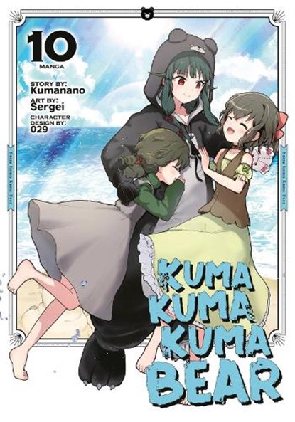 Kuma Kuma Kuma Bear (Manga) Vol. 10, Kumanano - Paperback - 9798891602441
