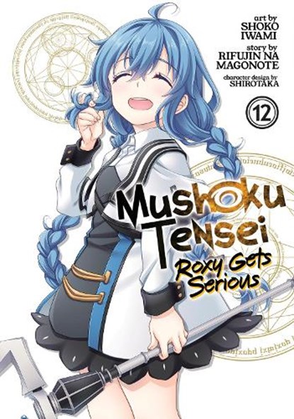 Mushoku Tensei: Roxy Gets Serious Vol. 12, Rifujin Na Magonote - Paperback - 9798891602540