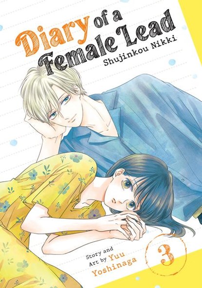 Diary of a Female Lead: Shujinkou Nikki Vol. 3, Yuu Yoshinaga - Paperback - 9798891605503