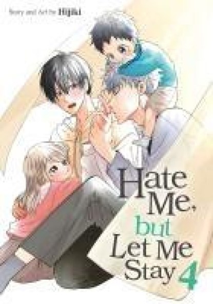 Hate Me, but Let Me Stay Vol. 4, Hijiki - Paperback - 9798891605541