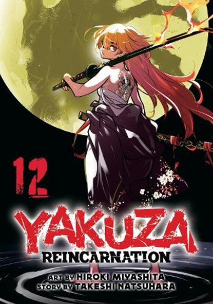 Yakuza Reincarnation Vol. 12, Takeshi Natsuhara - Paperback - 9798891605701