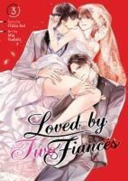 Loved by Two Fiances Vol. 3, Chizu Aoi - Paperback - 9798891605749