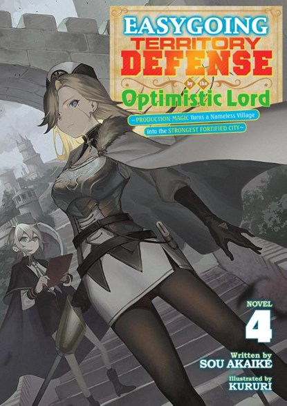 Easygoing Territory Defense by the Optimistic Lord: Production Magic Turns a Nameless Village into the Strongest Fortified City (Light Novel) Vol. 4, Sou Akaike - Paperback - 9798891605770