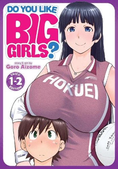 Do You Like Big Girls? (Omnibus) Vol. 1-2, Goro Aizome - Paperback - 9798891606043
