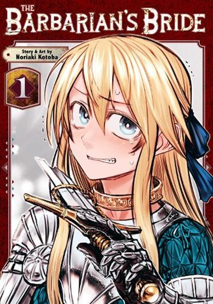 The Barbarian's Bride Vol. 1, Noriaki Kotoba - Paperback - 9798891606203