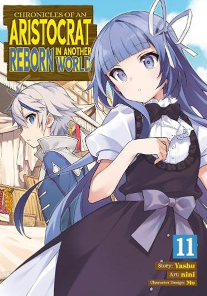 Chronicles of an Aristocrat Reborn in Another World (Manga) Vol. 11, Yashu - Paperback - 9798891606265