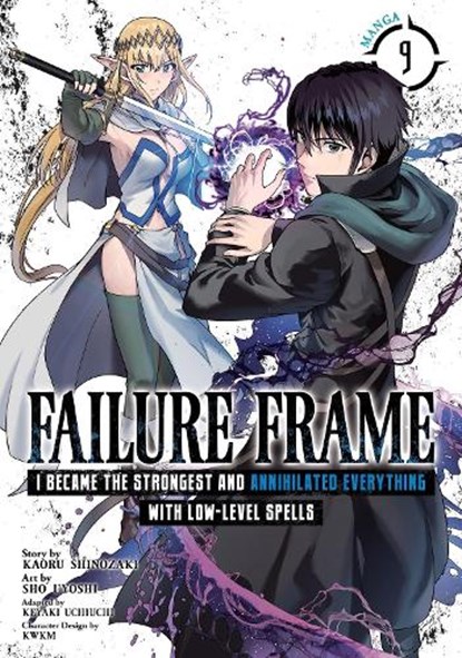 Failure Frame: I Became the Strongest and Annihilated Everything With Low-Level Spells (Manga) Vol. 9, Kaoru Shinozaki - Paperback - 9798891606326