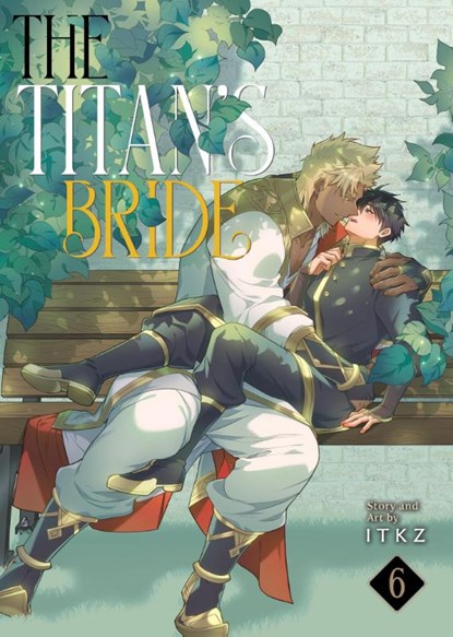 The Titan's Bride Vol. 6, ITKZ - Paperback - 9798891606685