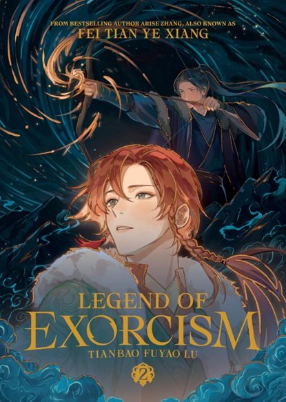 Legend of Exorcism: Tianbao Fuyao Lu (Novel) Vol. 2, Fei Tian Ye Xiang - Paperback - 9798891606739