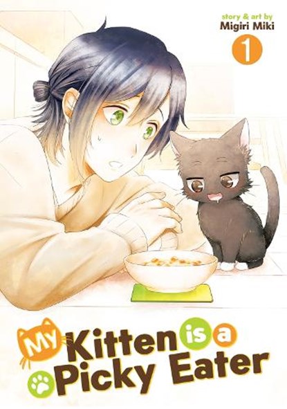 My Kitten is a Picky Eater Vol. 1, Migiri Miki - Paperback - 9798891607279