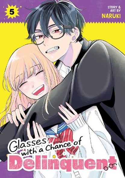 Glasses with a Chance of Delinquent Vol. 5, Naruki - Paperback - 9798891608634