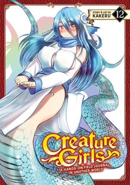 Creature Girls: A Hands-On Field Journal in Another World Vol. 12, Kakeru - Paperback - 9798891609334