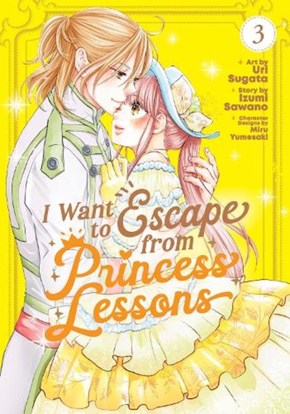 I Want to Escape from Princess Lessons (Manga) Vol. 3, Izumi Sawano - Paperback - 9798891609488