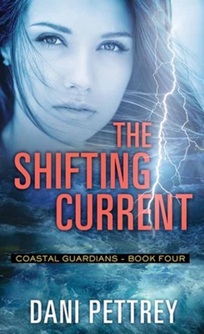 The Shifting Current: Coastal Guardians, Dani Pettrey - Gebonden - 9798891643567