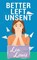 Better Left Unsent, Lia Louis - Gebonden - 9798891643734