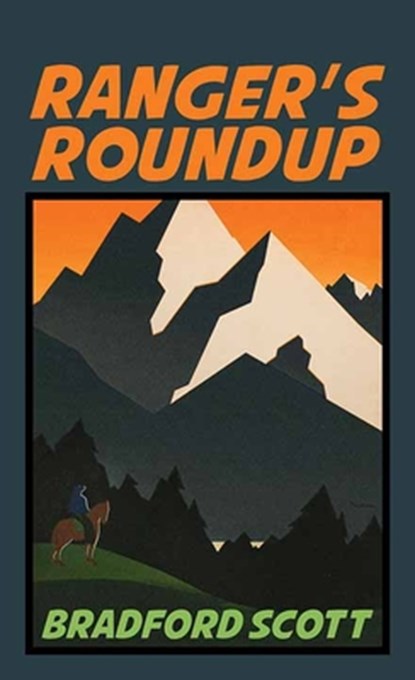 Ranger's Roundup: A Walt Slade Western, Bradford Scott - Gebonden - 9798891645479