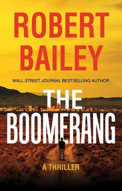 The Boomerang, Robert Bailey - Gebonden - 9798891646827