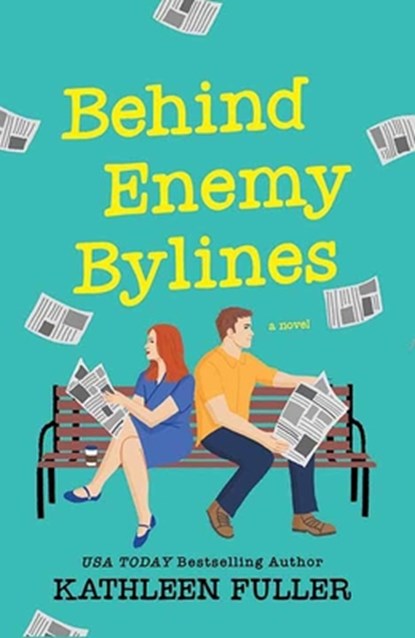Behind Enemy Bylines, Kathleen Fuller - Gebonden - 9798891646858