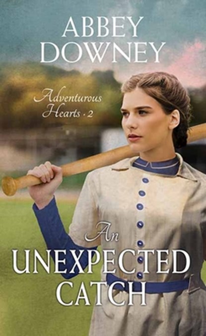 An Unexpected Catch: Adventurous Hearts, Abbey Downey - Gebonden - 9798891647183