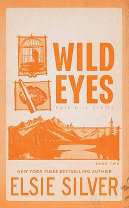 Wild Eyes: Rose Hill, Elsie Silver - Gebonden - 9798891647336