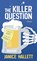 The Killer Question, Janice Hallett - Gebonden - 9798891647633