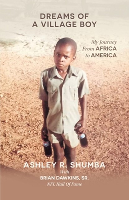 Dreams of a Village Boy, Ashley R. Shumba - Paperback - 9798891652231