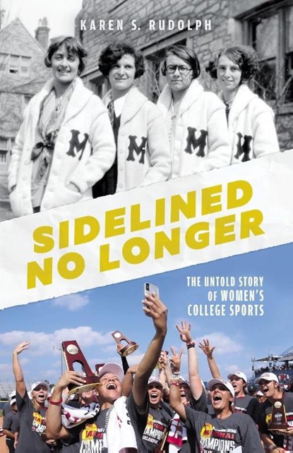 Sidelined No Longer, Karen S. Rudolph - Paperback - 9798891652767