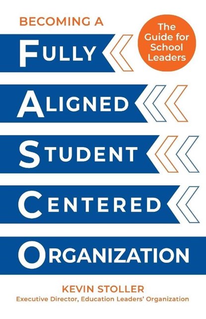 Becoming a Fully Aligned Student-Centered Organization, Kevin Stoller - Paperback - 9798891653627