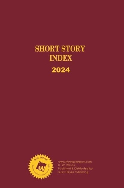 Short Story Index, 2024 Annual Cumulation: 0, Hw Wilson - Paperback - 9798891793330