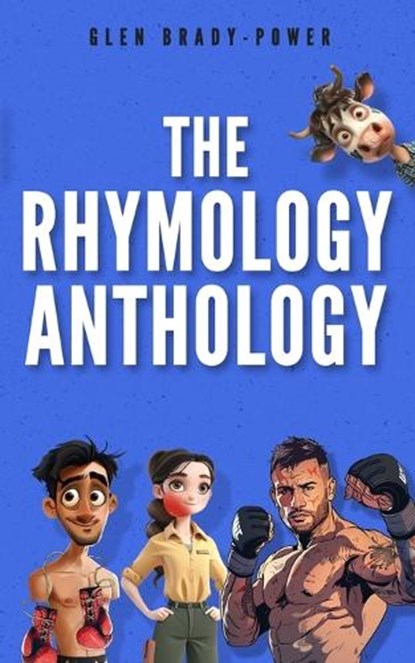 The Rhymology Anthology, Glen Brady-Power - Paperback - 9798891843875