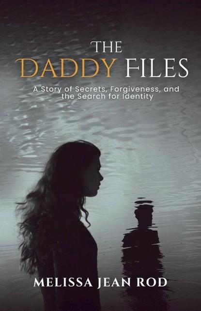 The Daddy Files, Melissa Jean Rod - Paperback - 9798891852587