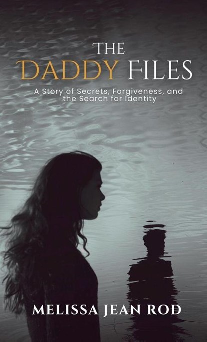 The Daddy Files, Melissa Jean Rod - Gebonden - 9798891852594
