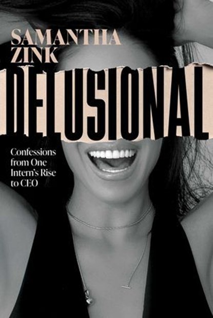 Delusional, Samantha Zink - Ebook - 9798891880030