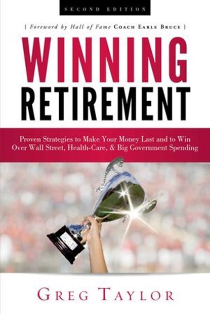Winning Retirement (Second Edition), Greg Taylor - Ebook - 9798891880269