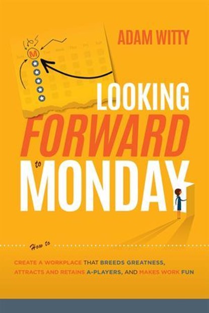 Looking Forward to Monday, Adam D. Witty - Ebook - 9798891884700