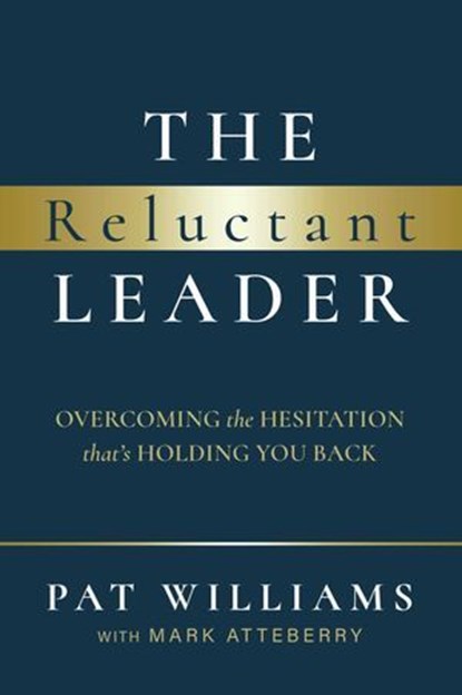 Reluctant Leader, Pat Williams - Ebook - 9798891884847