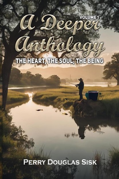 A Deeper Anthology, Perry Douglas Sisk - Paperback - 9798891901759