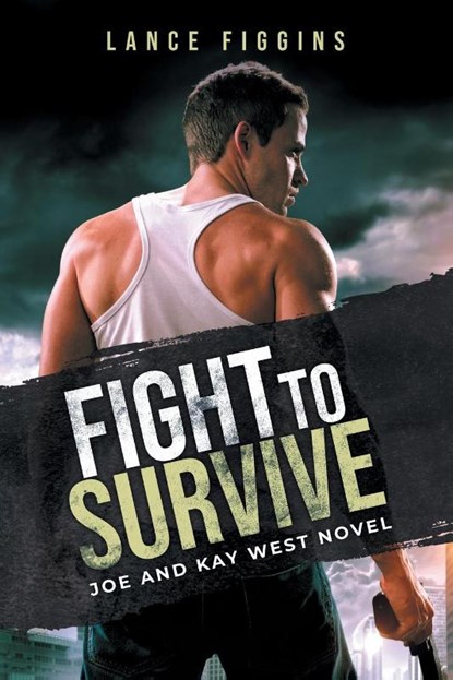Fight to survive, Lance Figgins - Paperback - 9798891943186