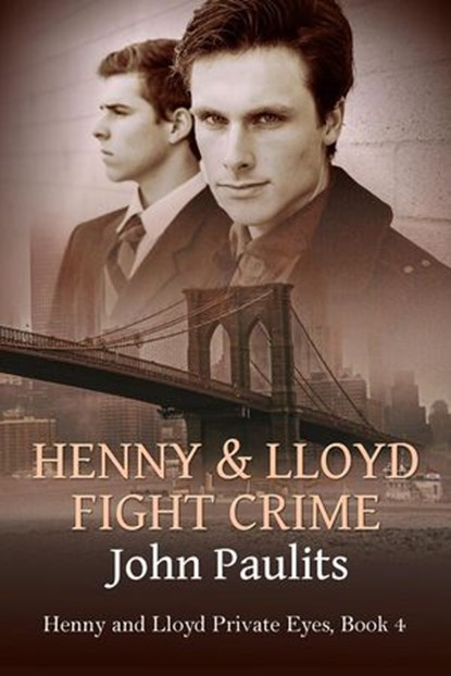 Henny and Lloyd Fight Crime, John Paulits - Ebook - 9798891970144