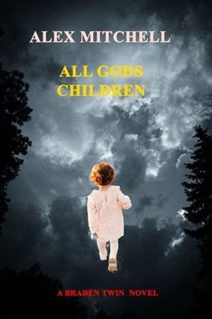 All Gods Children, Alex Mitchell - Ebook - 9798891980242