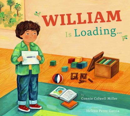 William Is Loading..., Connie Colwell Miller - Gebonden - 9798892001243